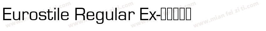 Eurostile Regular Ex字体转换